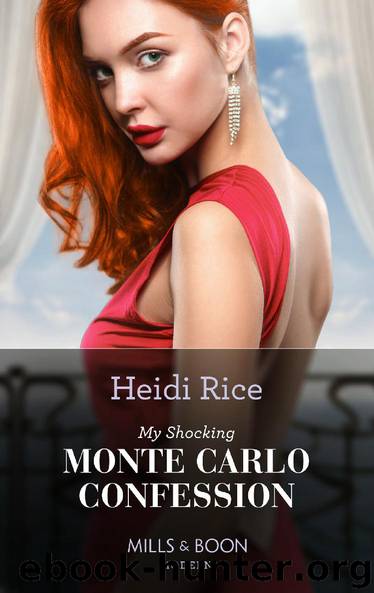 My Shocking Monte Carlo Confession (Mills & Boon Modern) by Heidi Rice