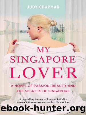 My Singapore Lover by Judy Chapman