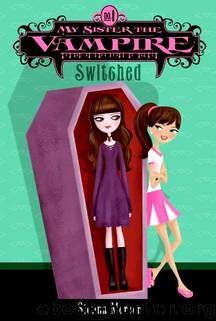 My Sister The Vampire: Switched by Sienna Mercer