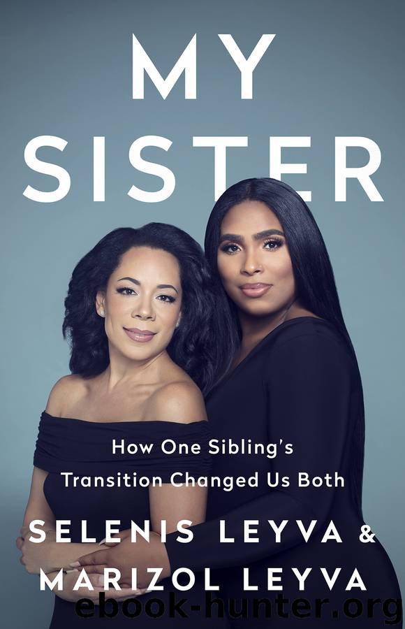 My Sister by Selenis Leyva