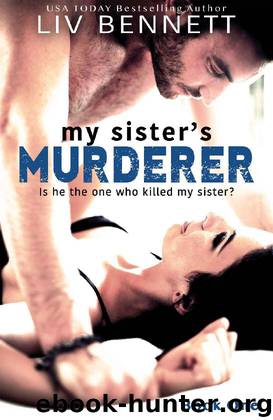 My Sister's Murderer by Liv Bennett