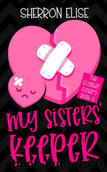 My Sisters' Keeper by Sherron Elise