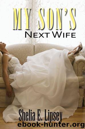 My Son's Next Wife by Shelia E. Lipsey