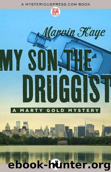 My Son, the Druggist by Marvin Kaye
