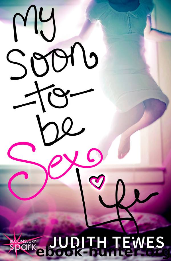 My Soon-To-Be Sex Life by Judith Tewes