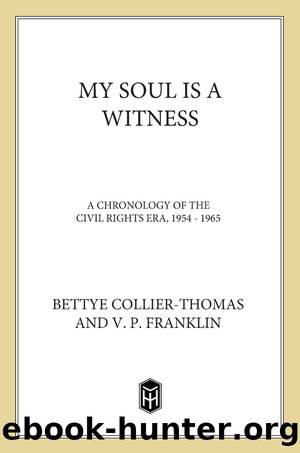 My Soul Is a Witness by Prof. Bettye Collier-Thomas & V. P. Franklin