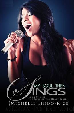 My Soul Then Sings by Michelle Lindo-Rice