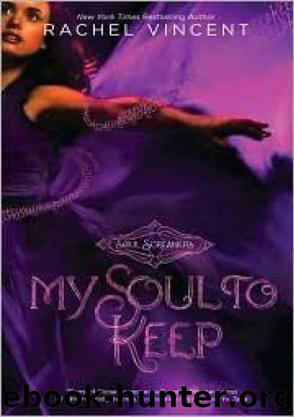 My Soul to Keep by Rachel Vincent