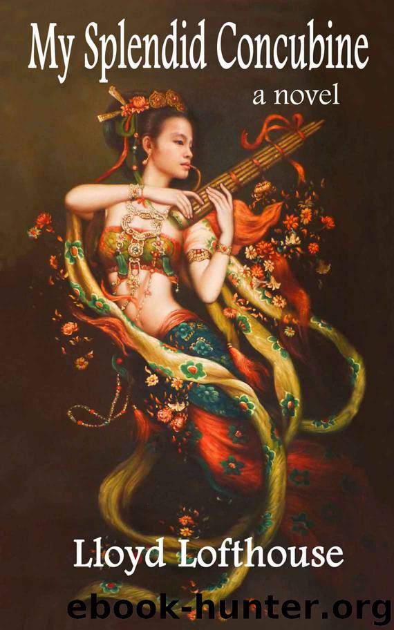 My Splendid Concubine by Lofthouse Lloyd