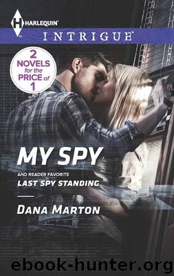 My Spy by Dana Marton