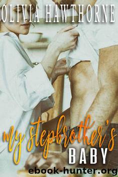 My Stepbrother's Baby by Olivia Hawthorne