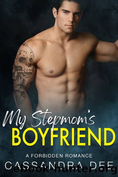 My Stepmom's Boyfriend by Cassandra Dee