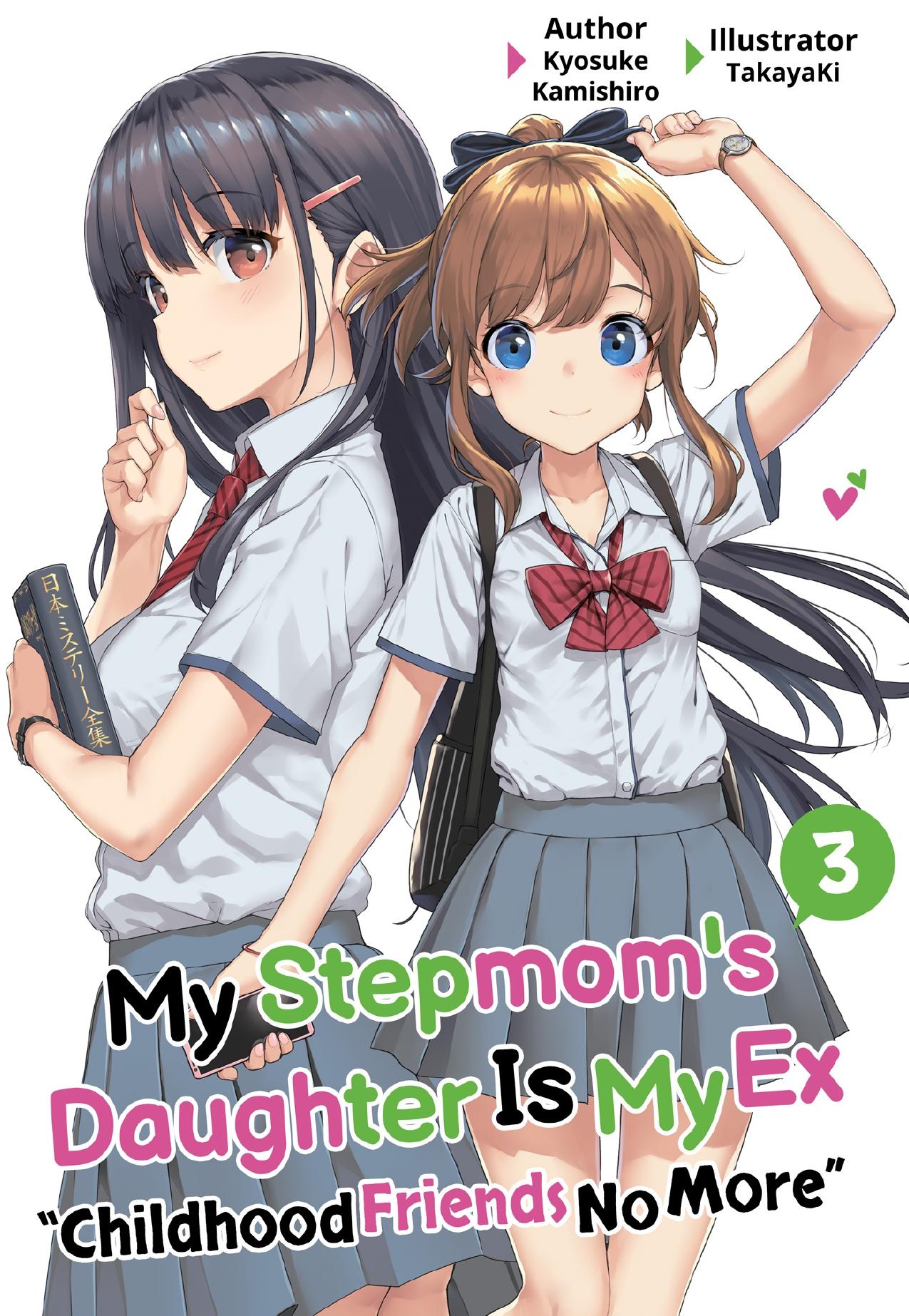 My Stepmom's Daughter Is My Ex: Volume 3 by Kyosuke Kamishiro