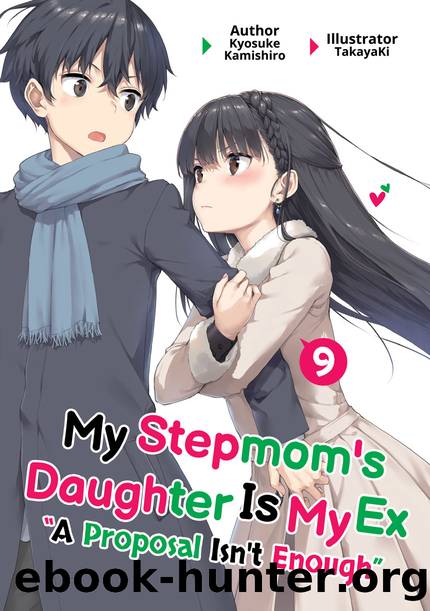 My Stepmom's Daughter Is My Ex: Volume 9 [Parts 1 to 8] by Kyosuke Kamishiro