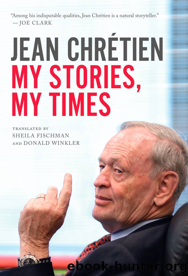 My Stories, My Times by Jean Chretien