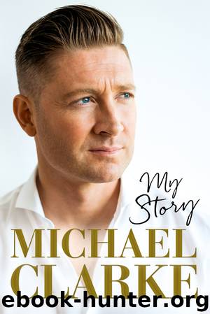 My Story by Michael Clarke