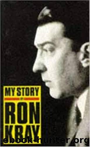 My Story by Ronald Kray & Fred Dineage
