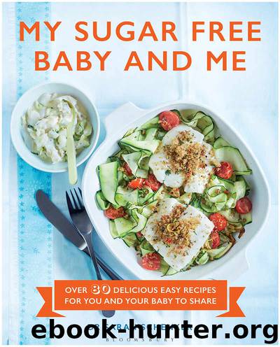 My Sugar Free Baby and Me by Sarah Schenker