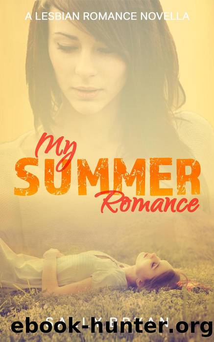 My Summer Romance--A Lesbian Romance Novella by Sally Bryan