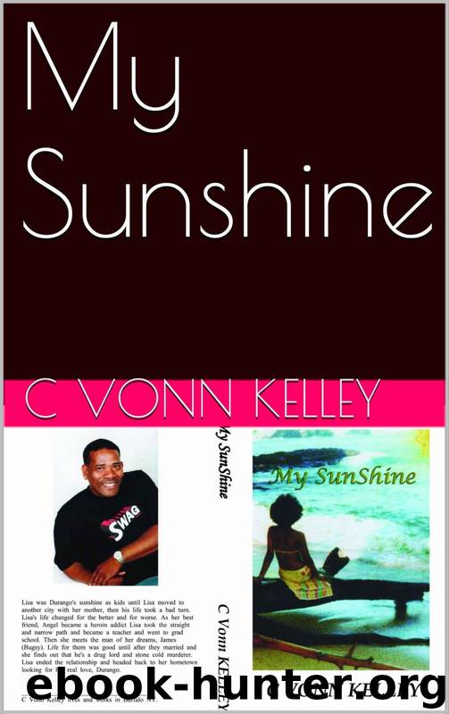 My Sunshine by Mr C Vonn Kelley & Mr Chris V Kelley