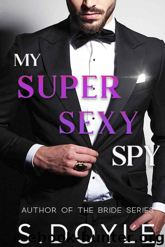 My Super Sexy Spy by Doyle S