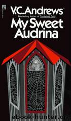 My Sweet Audrina by V. C. Andrews