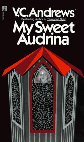 My Sweet Audrina by V.C. Andrews