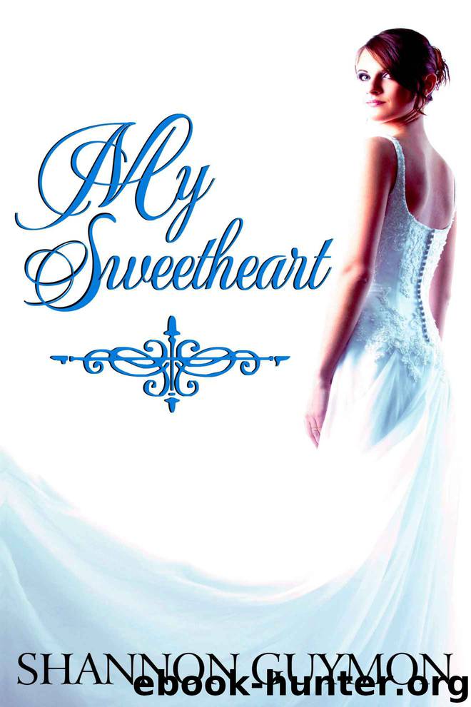My Sweetheart (Book 3 in The Love and Dessert Trilogy) by Guymon Shannon