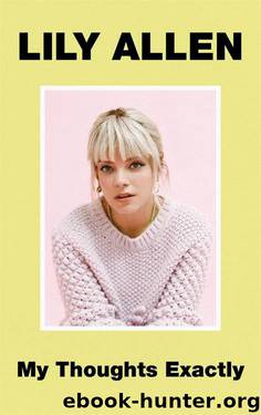 My Thoughts Exactly by Lily Allen