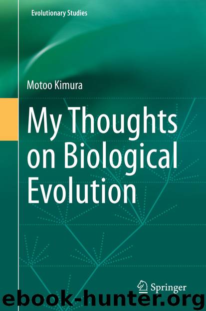 My Thoughts on Biological Evolution by Motoo Kimura