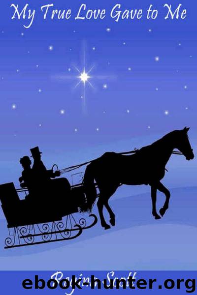 My True Love Gave to Me by Regina Scott