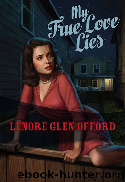 My True Love Lies by Lenore Glen Offord