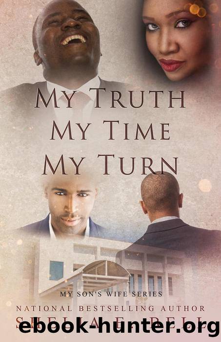 My Truth My Time My Turn by Shelia Bell