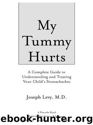 My Tummy Hurts by Joseph Levy M.D