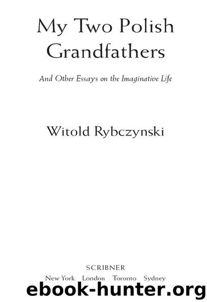 My Two Polish Grandfathers by Witold Rybczynski