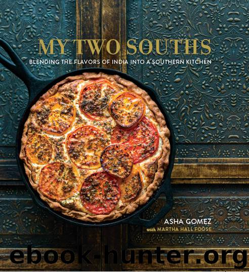 My Two Souths by Asha Gomez & Martha Hall Foose