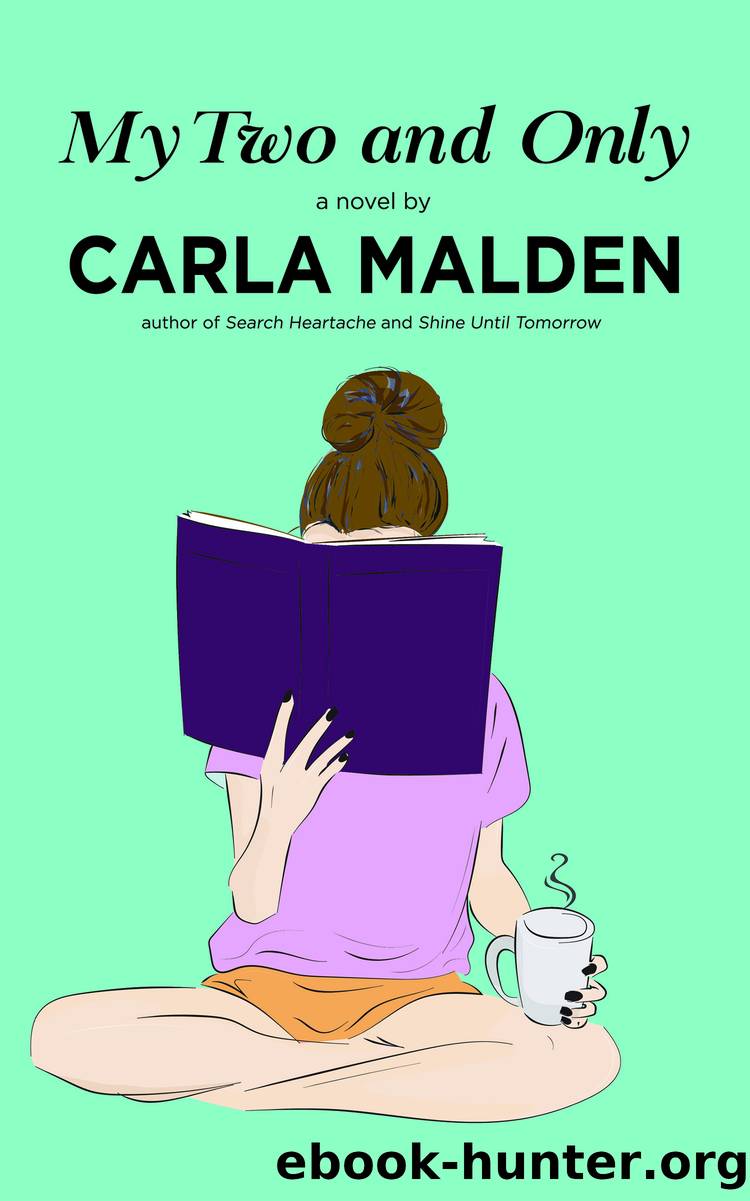 My Two and Only by Carla Malden
