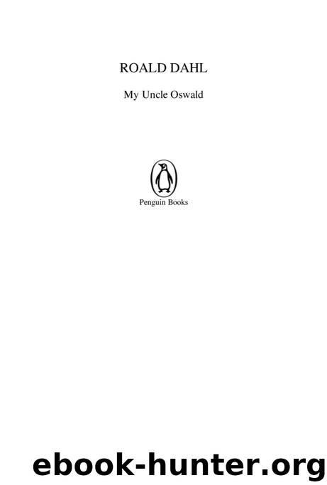My Uncle Oswald (Expect the Unexpected) by Dahl Roald