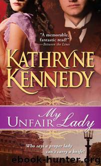My Unfair Lady by Kathryne Kennedy