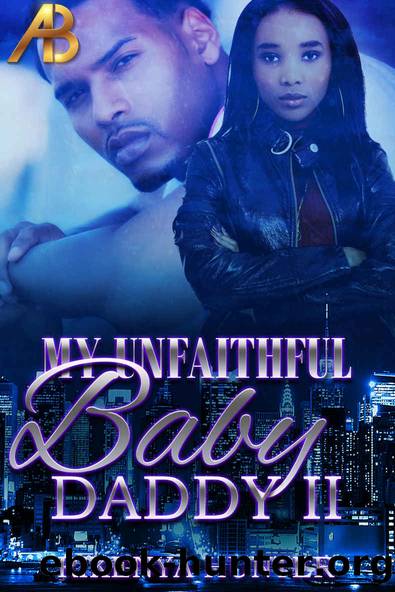 My Unfaithful Baby Daddy 2 by Rikenya Hunter