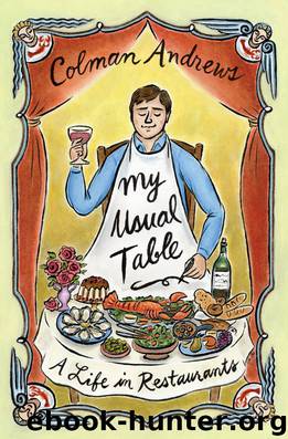 My Usual Table by Colman Andrews