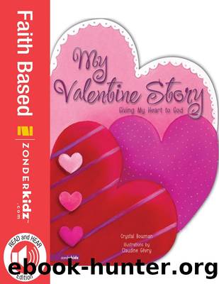 My Valentine Story by Crystal Bowman