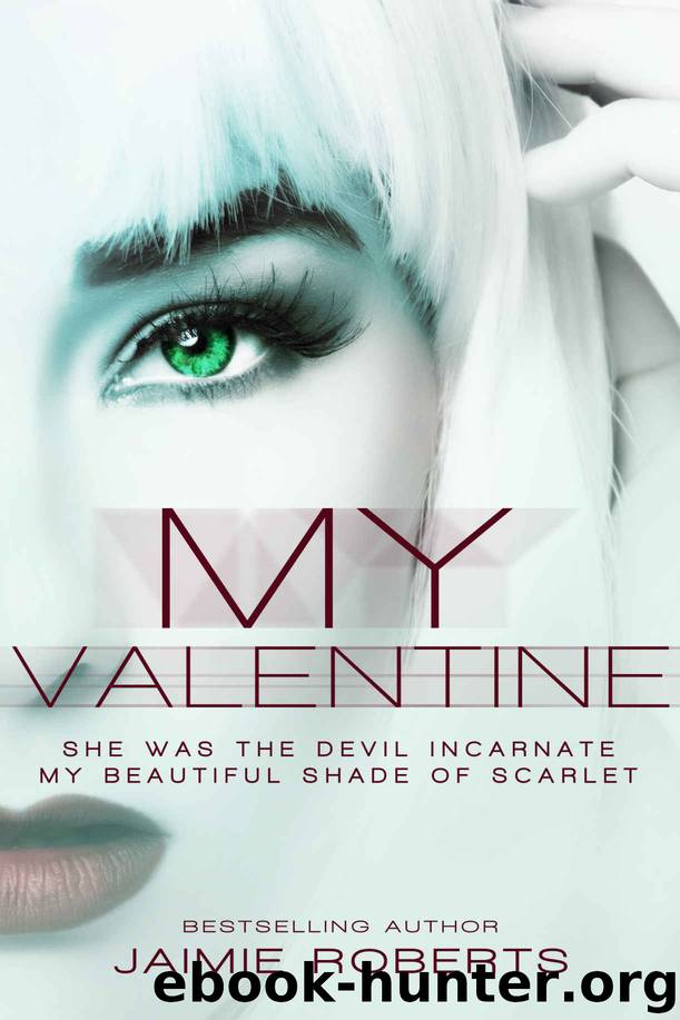 My Valentine by Jaimie Roberts