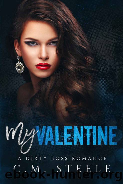 My Valentine by Steele C.M
