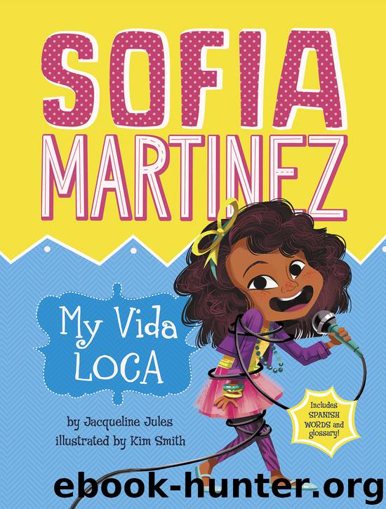 My Vida Loca by Jacqueline Jules