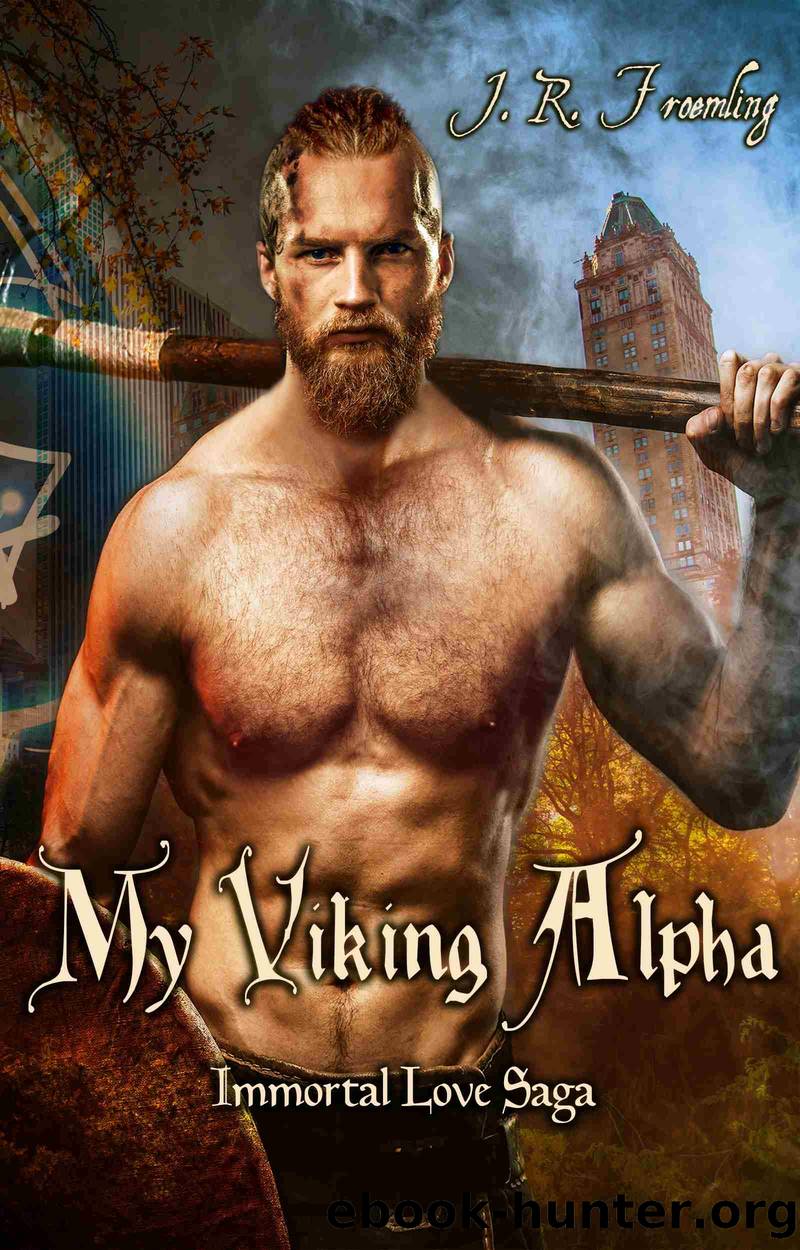 My Viking Alpha by J.R. Froemling