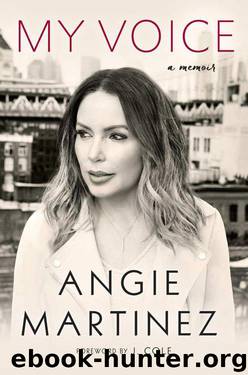 My Voice: A Memoir by Angie Martinez