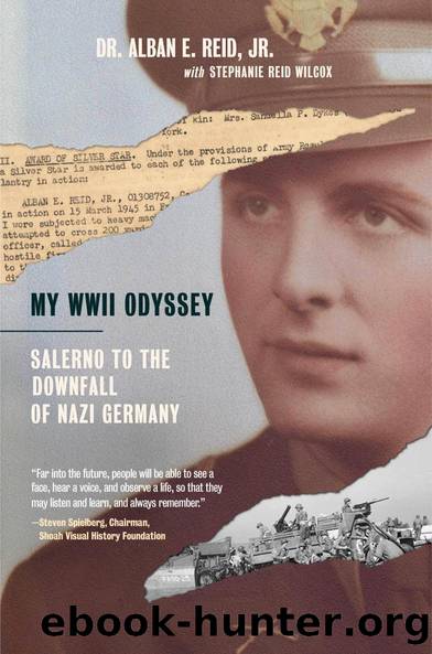 My WWII Odyssey by Jr. Dr. Alban E. Reid Stephanie Reid Wilcox