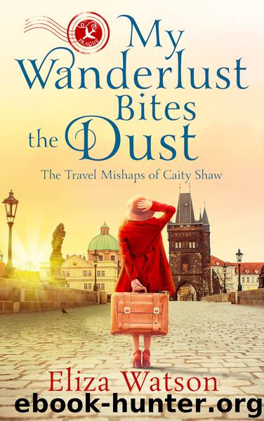 My Wanderlust Bites the Dust by Eliza Watson