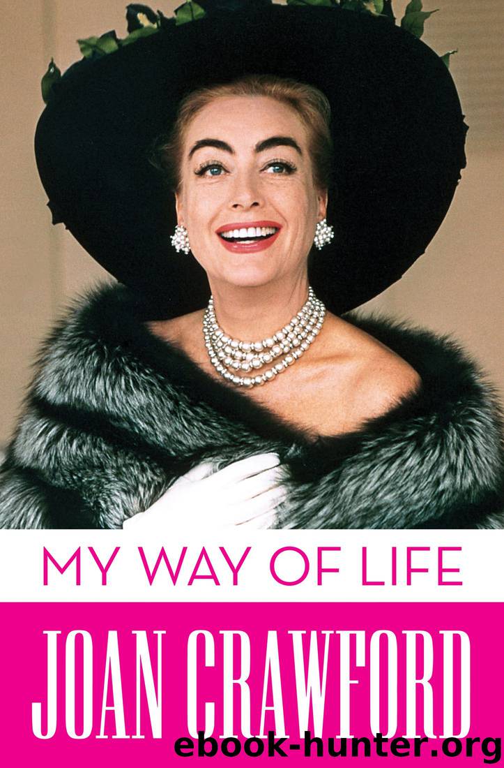 My Way of Life by Joan Crawford
